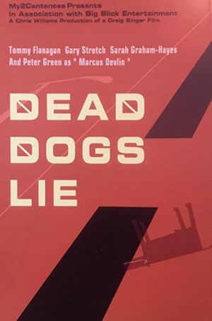 Dead Dogs Lie's poster