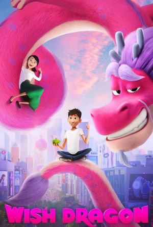 Wish Dragon's poster
