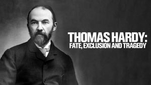 Thomas Hardy: Fate, Exclusion and Tragedy's poster