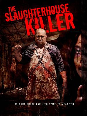 The Slaughterhouse Killer's poster