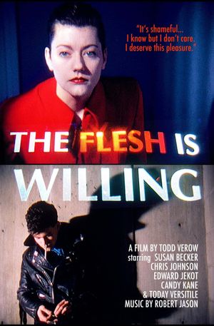 The Flesh Is Willing's poster