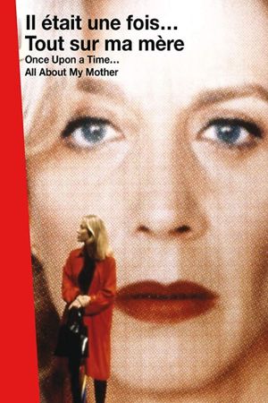 Once Upon a Time… All About My Mother's poster