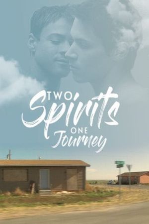 Two Spirits One Journey's poster