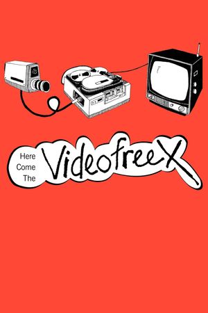 Here Come the Videofreex's poster