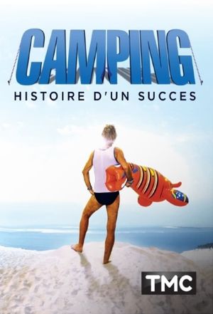 Camping : histoire d'un succès's poster