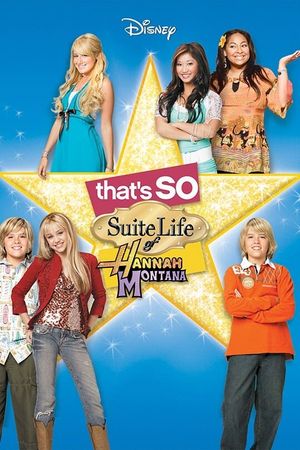 That's So Suite Life of Hannah Montana's poster