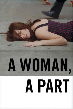 A Woman, a Part's poster