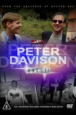 Peter Davison: Uncut!'s poster