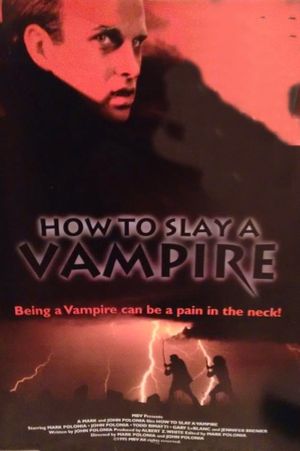 How to Slay a Vampire's poster