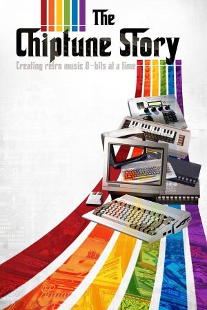 The Chiptune Story - Creating retro music 8-bits at a time's poster image