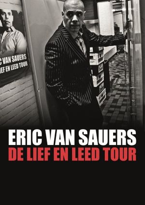 Eric van Sauers: De Lief en Leed tour's poster