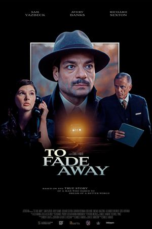 To Fade Away's poster