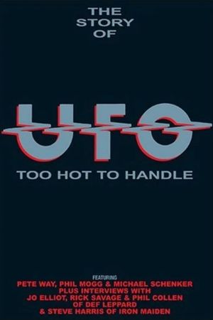Too Hot to Handle: The Story of UFO's poster image