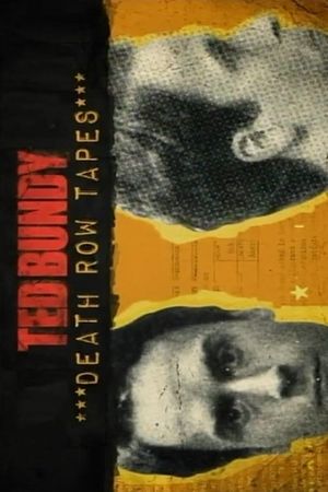 The Ted Bundy Death Row Tapes's poster