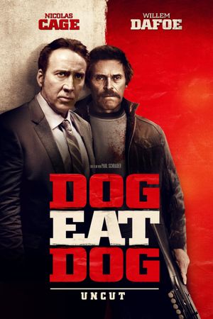 Dog Eat Dog's poster