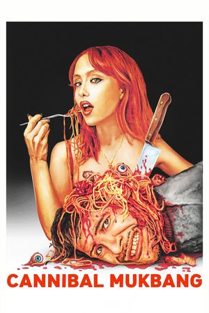 Cannibal Mukbang's poster