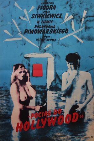 Pociag do Hollywood's poster