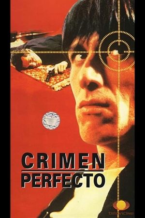 Crimen perfecto's poster