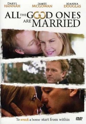 All the Good Ones Are Married's poster