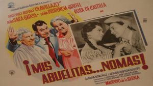 ¡Mis abuelitas... no más!'s poster