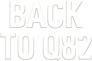 Back to Q82's poster
