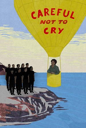 Careful Not to Cry's poster