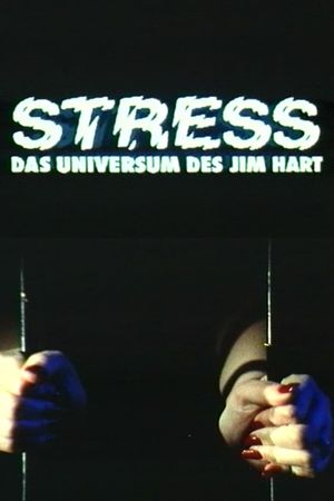 Stress - Das Universum des Jim Hart's poster