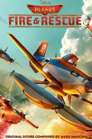 Planes: Fire & Rescue's poster