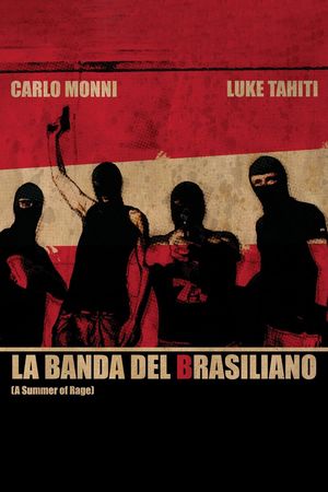 La banda del Brasiliano's poster