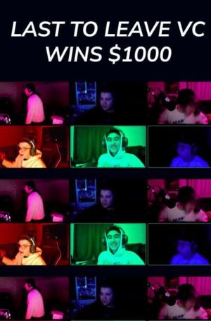 Last to leave VC wins $1000's poster