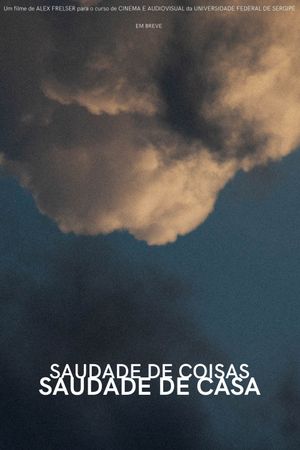 Saudade de Coisas, Saudade de Casa's poster
