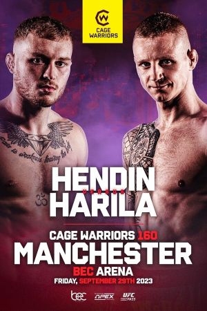 Cage Warriors 160 : Hendin vs. Harila's poster