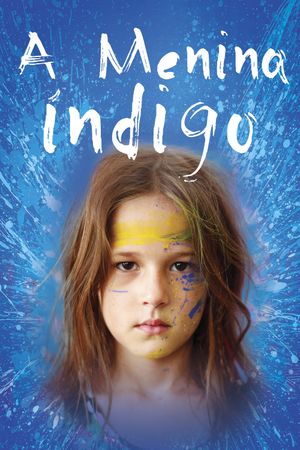 A Menina Índigo's poster