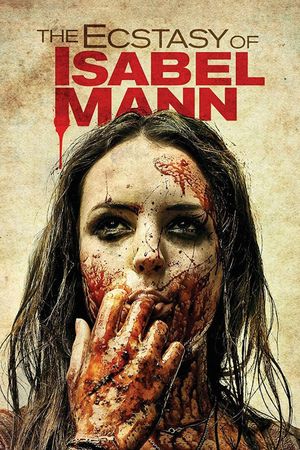 The Ecstasy of Isabel Mann's poster