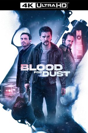 Blood for Dust's poster