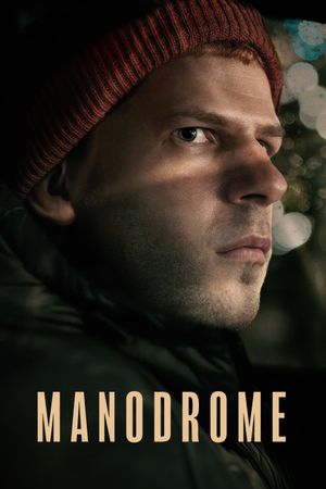 Manodrome's poster