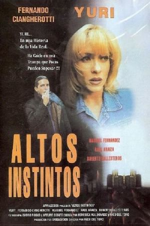 Altos instintos's poster
