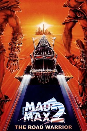 Mad Max 2: The Road Warrior's poster