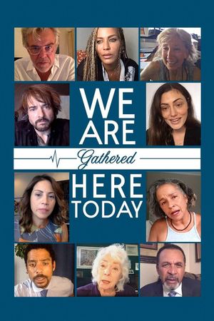 We Are Gathered Here Today's poster