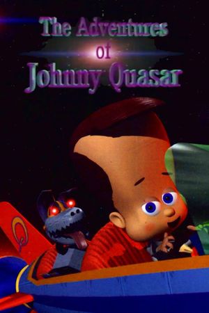 The Adventures of Johnny Quasar's poster