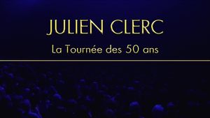 Julien Clerc - La tournée des 50 ans's poster