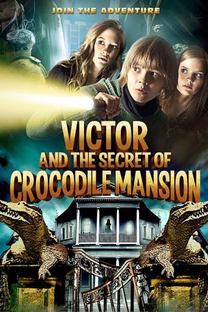 Victor and the Secret of Crocodile Mansion's poster image