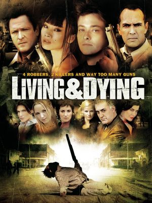Living & Dying's poster