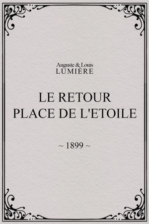 Le retour, Place de l'Etoile's poster