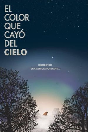 El color que cayó del cielo's poster