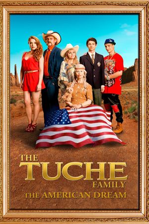 The Tuche Family: The American Dream's poster