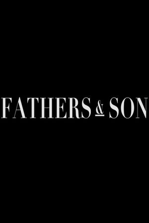 Fathers & Son's poster