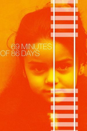 69 Minutes of 86 Days's poster image