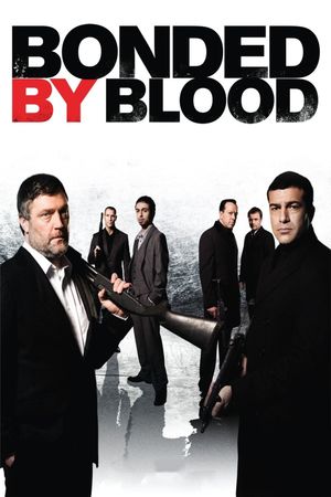 Bonded by Blood's poster