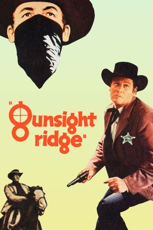 Gunsight Ridge's poster